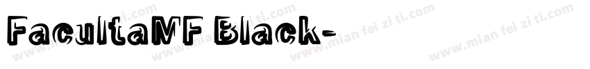 FacultaMF Black字体转换